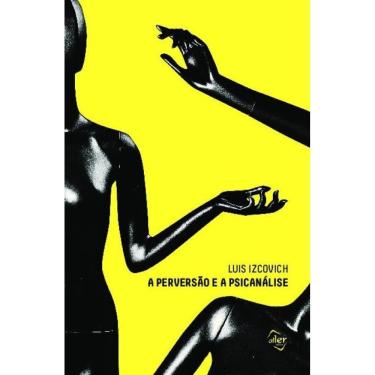 Imagem de A perversão e a psicanálise