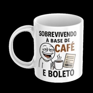 Imagem de Caneca Sobrevivendo À Base De Café E Boleto - Plástico