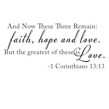 Imagem de and Now These Three Remain Faith, Hope and Love but The Greatest of These is Love -1 Corinthians 13:13 Adesivos bíblicos de fé cristã decalque de parede com escrituras – Decoração de casa religiosa