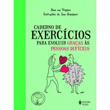 Imagem de Caderno De Exercícios Para Evoluir Graças Às Pessoas Difíceis