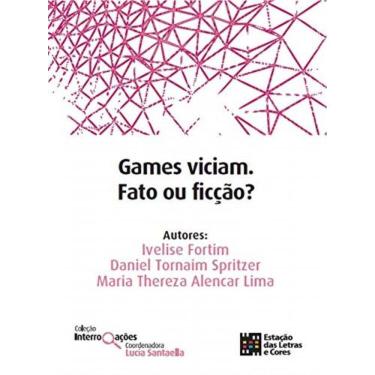Imagem de Games Viciam. Fato Ou Ficcao