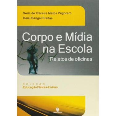 Imagem de Corpo E Midia Na Escola - Colecao Educacao Fisica
