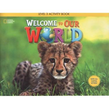 Imagem de Welcome To Our World 3 (American English) - Activity Book With Audio CD And All Capital Letters