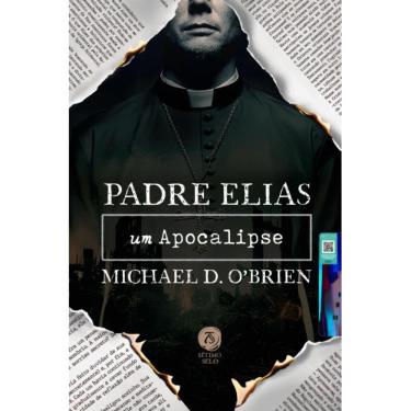 Imagem de Padre Elias: Um apocalipse ( Michael D. O’Brien )
