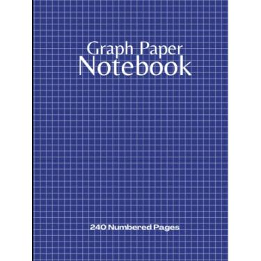 Imagem de Graph Paper Notebook: Project Workbook with 240 Numbered Pages Quad Ruled 5 x 5 Graph Paper | 8.25" x 11" US Letter Size | PLUS 20 Lined Pages | For Ideas, Notes, Sketches