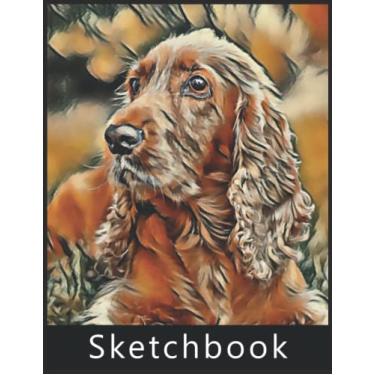 Imagem de Sketchbook Cocker Spaniel: Large Blank White Pages for Painting, Drawing, Writing, Sketching and Doodling, 120 Pages, 8.5" x 11". Practice How to Draw Workbook, Gifts for Cocker Spaniel lovers.