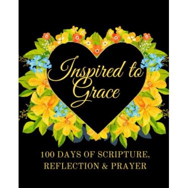 Imagem de Inspired to Grace | Bible Study Journal | 100 Days of Scripture, Reflection and Prayer: Bible Study, workbooks, tools, guide, journal, books for ... for teen girls, for teen boys, for women