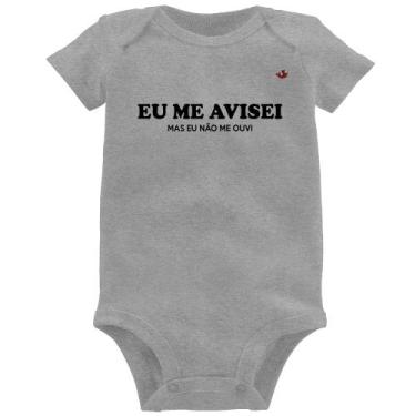Imagem de Body Bebê Eu me avisei, mas eu não me ouvi - Foca na Moda, Cinza, G