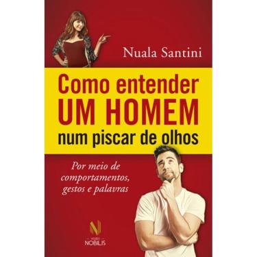 Imagem de Como Entender Um Homem Num Piscar De Olhos