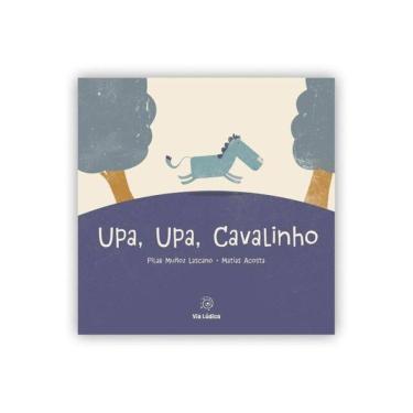 Imagem de Upa, Upa, Cavalinho