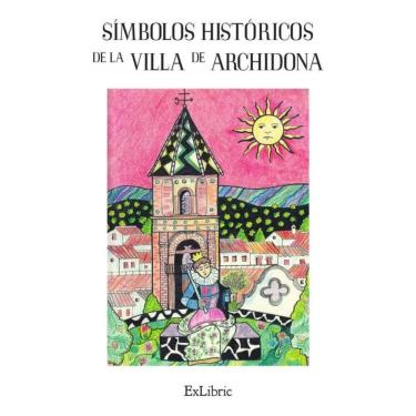 Imagem de Símbolos históricos de la villa de Archidona - Espanhol