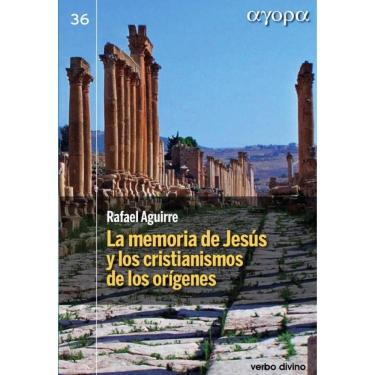Imagem de La memoria de Jesús y los cristianismos de los orígenes - Espanhol