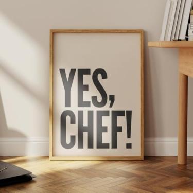 Imagem de Placa de cozinha impressão de arte de parede em tela Yes Chef Poster pintura bege arte para sala de jantar decoração de cozinha sem moldura