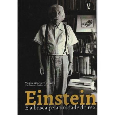 Imagem de Einstein E A Busca Pela Unidade Do Real