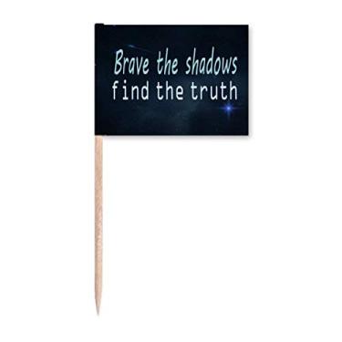 Imagem de Courage To Shadows Find Truth Marcador de palito de dente Topper Decoração de festa