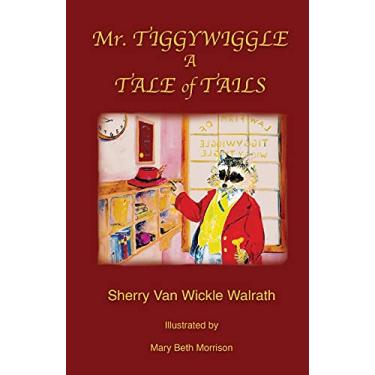 Imagem de Mr. Tiggywiggle: A Tale of Tails