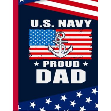 Imagem de US Navy Proud Dad Composition Notebook: US Memorial Day,Notebook For Boy,Teens,Students for Writing Notes | Veteran Journal College Ruled | 100 Pages 8.5x11 in