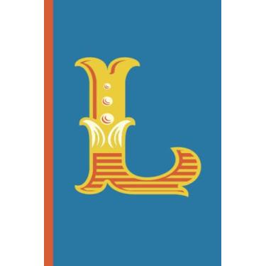 Imagem de Vintage Circus Letter L Notebook: Initial Monogram A - Personalized Dotted Line Ruled Notebook - Blue, Red and Yellow, Size 6 x 9 inches - 120 Pages