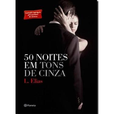 Imagem de Livro - 50 noites em tons de cinza - 2ª edição