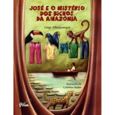 Imagem de José e Mistério dos Bichos da Amazônia