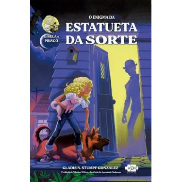 Imagem de Gisela e Prisco - O Enigma da Estatueta da Sorte - AVEC EDITORA, Sorti