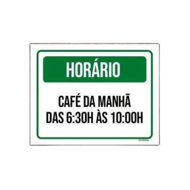 Imagem de Kit 5 Placa Sinalização - Horário Café Da Manhã 6H30 10H - Sinalizo