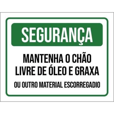 Imagem de Placa Segurança Mantenha Chão Livre Óleo Graxa 18X23 - Sinalizo