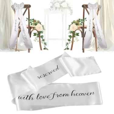 Imagem de 2 peças "With Love From Heaven" faixa de fita para cadeira de casamento 2,5 m fita reservada para assento de casamento fita de cetim laços reservados placas para decorações de cerimônias de igreja