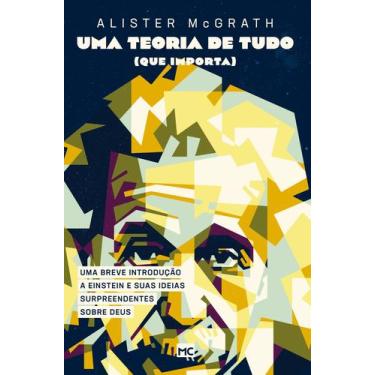 Imagem de Livro - Uma teoria de tudo (que importa)