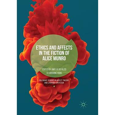 Imagem de Ethics and Affects in the Fiction of Alice Munro