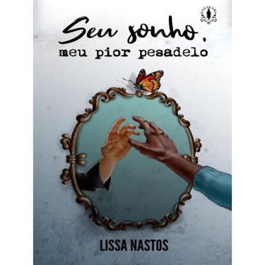 Imagem de Seu Sonho, Meu Pior Pesadelo