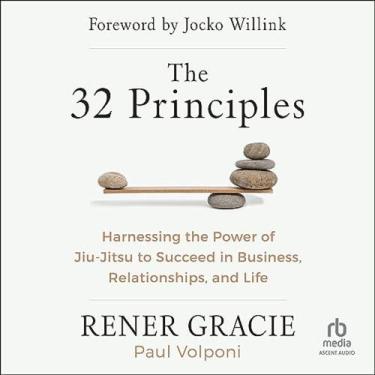 Imagem de Os 32 Princípios - Rener Gracie - Intrínseca