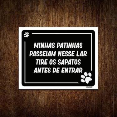 Imagem de Placa Decorativa - Minhas Patinhas Passeiam Nesse Lar 27X35 - Sinalizo