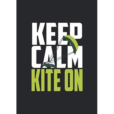 Imagem de A4 Notizbuch kariert mit Softcover Design: Keep Kalm Kite On - Kite Kitesurf Kiteboarding Kiting: 120 karierte DIN A4 Seiten