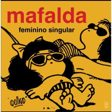 Imagem de Mafalda: Feminino singular