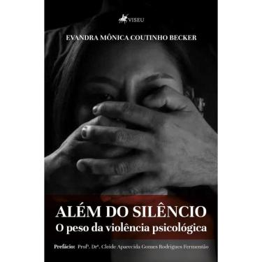 Imagem de Além do silêncio: O peso da violência psicológica