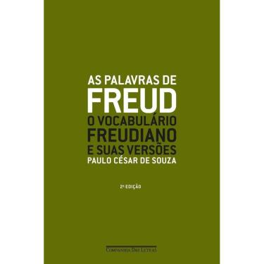 Imagem de As Palavras de Freud - O Vocabulário Freudiano e Suas Versões