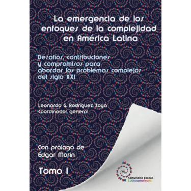 Imagem de Tomo 1. La emergencia de los enfoques de la complejidad en América Latina - Espanhol