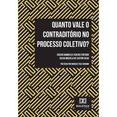 Imagem de Quanto Vale O Contraditório No Processo Coletivo? - Português