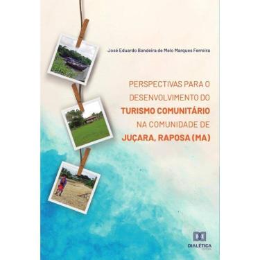Imagem de Perspectivas para o desenvolvimento do Turismo Comunitário na Comunidade de Juçara, Raposa (MA)-Port