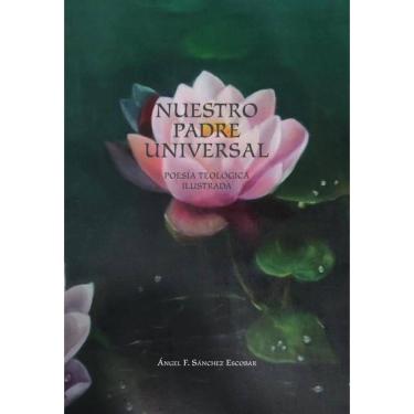 Imagem de Nuestro padre universal  (poesía teológica ilustrada)  - Espanhol