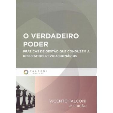 Imagem de Verdadeiro Poder, o - Pratica de Gestao Que Conduzem a Resultados Revo