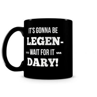 Imagem de Caneca How I met your mother legendary Black - Starnerd
