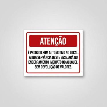 Imagem de Placa Acm Proibido Som Automotivo Encerramento Aluguel 18X23 - Sinaliz