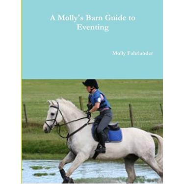 Imagem de A Molly's Barn Guide to Eventing