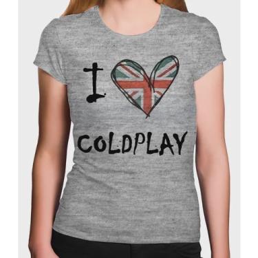 Imagem de Camiseta Feminina Cinza I Love Coldplay