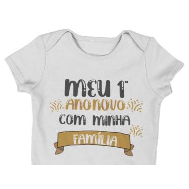 Imagem de Body Bebê Infantil Meu 1 Ano Novo Família Branca - Del France, PP