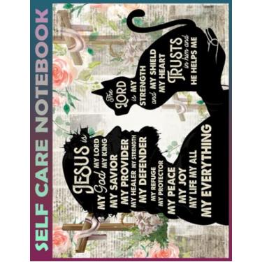 Imagem de Self Care Notebook: Cat Jesus Is My God My Self-Care, Nutrition, Fitness, Goal Planner for Productivity, Time Management and Focus - Task Organizer a Happier, Healthier & More Grateful Mindset