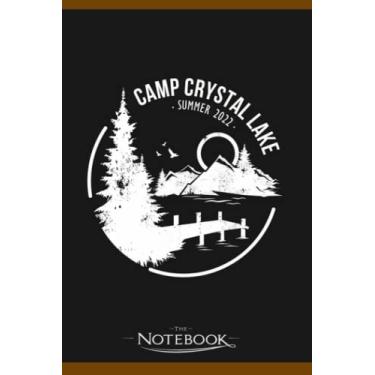 Imagem de Camp Crystal Lake Summer 2022 Notebook: Planner, Diary, Lined College Ruled Paper 6 x 9 inches 120 Pages Notes