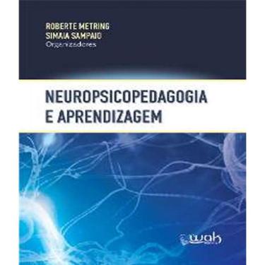 Imagem de Livro Neuropsicopedagogia E Aprendizagem